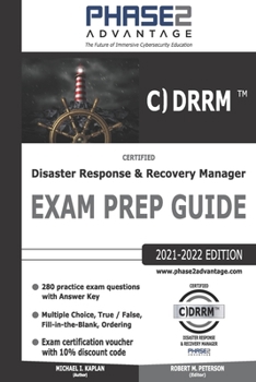 Paperback Certified Disaster Response and Recovery Manager: Exam Prep Guide Book