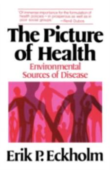 Paperback The Picture of Health: Environmental Sources of Disease Book