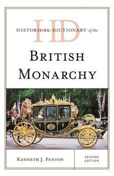 Hardcover Historical Dictionary of the British Monarchy Book