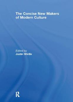 Paperback The Concise New Makers of Modern Culture Book