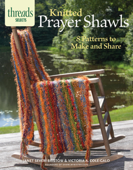 Paperback Knitted Prayer Shawls: 8 Patterns to Make and Share Book