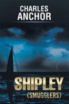 Paperback Shipley (Smugglers) Book