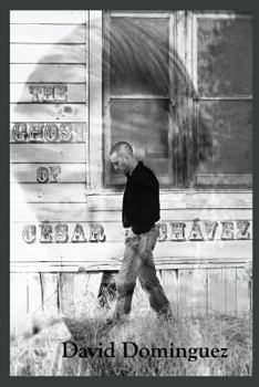 Paperback The Ghost of Cesar Chavez Book