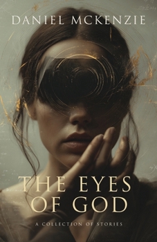 Paperback The Eyes of God: A Collection of Stories Book