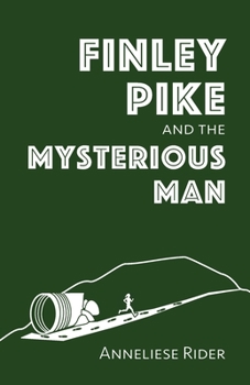 Paperback Finley Pike and the Mysterious Man Book