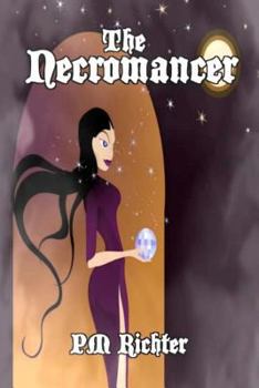 The Necromancer - Book #1 of the Necromancer