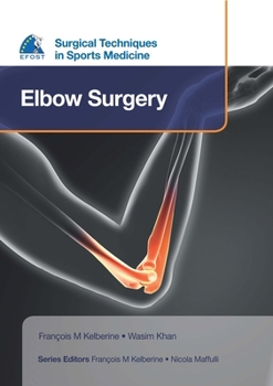 Paperback Efost Surgical Techniques in Sports Medicine - Elbow Surgery Book