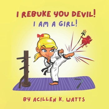 Paperback I Rebuke You Devil I Am A Girl Book