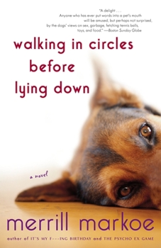 Paperback Walking in Circles Before Lying Down: Walking in Circles Before Lying Down: A Novel Book