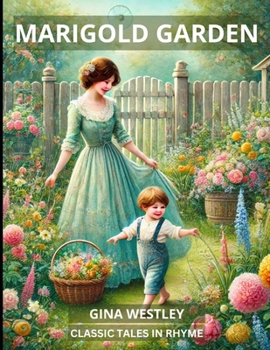 Paperback Marigold Garden: Classic Tales in Rhyme Book