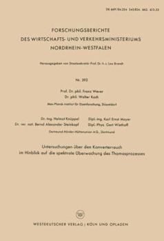 Paperback Untersuchungen Über Den Konverterrauch Im Hinblick Auf Die Spektrale Überwachung Des Thomasprozesses [German] Book