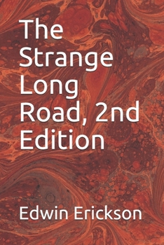 Paperback The Strange Long Road, 2nd Edition Book