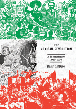 Paperback The Mexican Revolution: A Short History, 1910-1920 Book