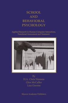 Paperback School and Behavioral Psychology: Applied Research in Human-Computer Interactions, Functional Assessment and Treatment Book