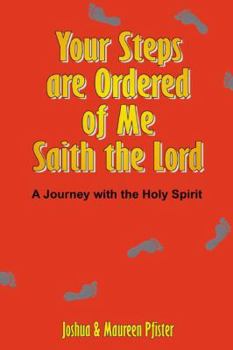 Paperback Your Steps are Ordered of Me Saith the Lord Book