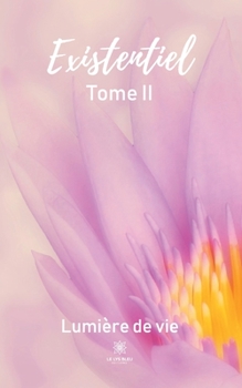 Paperback Existentiel: Tome II [French] Book