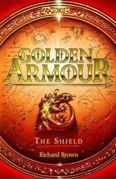 Paperback The Shield (Golden Armour) Book