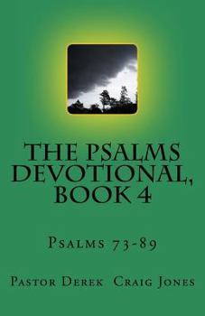 Paperback The Psalms, Book 4: Psalms 73-89 Book