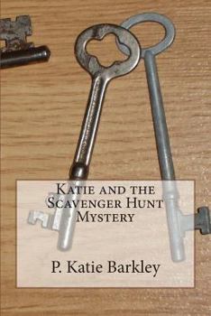 Katie and the Scavenger Hunt Mystery - Book #12 of the Katie Carter Mystery Series