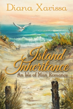 Island Inheritance - Book #2 of the Isle of Man Romance