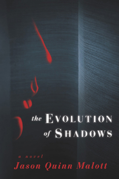 Paperback The Evolution of Shadows Book