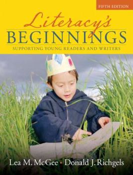 Paperback Literacy's Beginnings: Supporting Young Readers and Writers Book