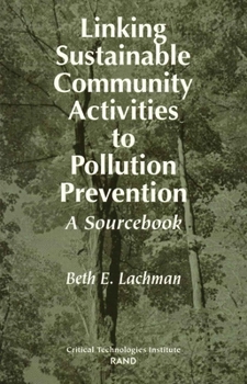 Paperback Linking Sustainable Community Activities to Pollution Prevention: A Sourcebook Book