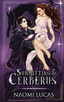 Paperback Submitting to Cerberus Book