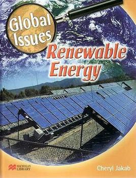 Hardcover Renewable Energy (Global Issues - Macmillan Library) Book