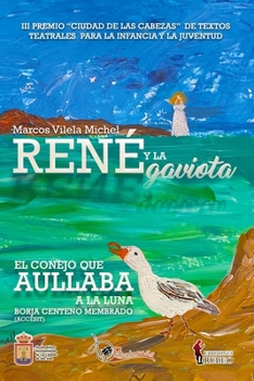 Paperback René y la gaviota [Spanish] Book