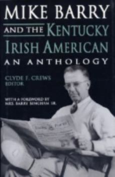 Mike Barry and the Kentucky Irish American: An Anthology