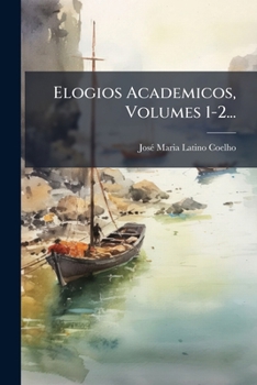 Paperback Elogios Academicos, Volumes 1-2... [Portuguese] Book