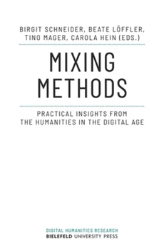 Paperback Mixing Methods: Practical Insights from the Humanities in the Digital Age Book