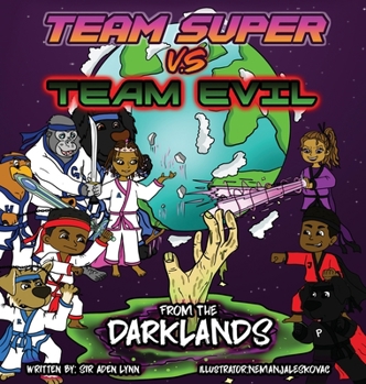 Hardcover Team Super VS Team Evil (2)... From the Darklands Book