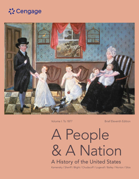 Paperback A People and a Nation: A History of the United States, Volume I: To 1877, Brief Edition Book