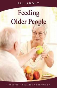 Paperback All About Feeding Older People Book