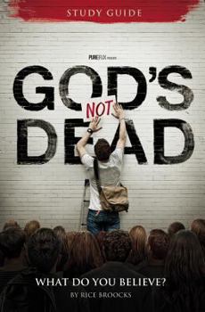 Paperback God's Not Dead Adult Study Guide: What Do You Believe? Book