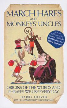 Hardcover March Hares and Monkeys' Uncles Book