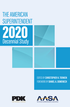 Paperback The American Superintendent 2020 Decennial Study Book