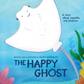 The Happy Ghost