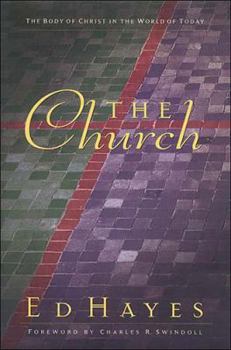 Hardcover The Church: The Body of Christ in the World of Today Book