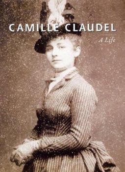 Hardcover Camille Claudel: A Life Book