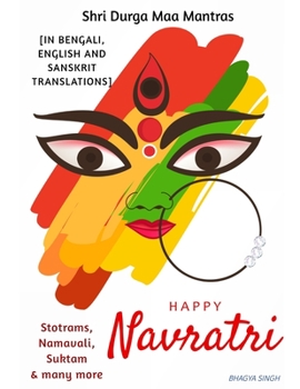 Paperback Shri Durga Maa Mantras: [in Bengali, English and Sanskrit Translations] Book