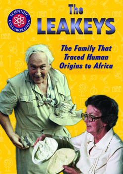 Library Binding The Leakeys: The Family That Traced Human Origins to Africa Book