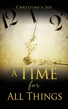 Paperback A Time for All Things Book