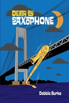 Paperback Death by Saxophone Book