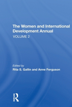 Paperback The Women And International Development Annual, Volume 2 Book