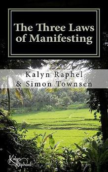 Paperback The Three Laws of Manifesting Book