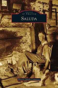 Saluda - Book  of the Images of America: North Carolina