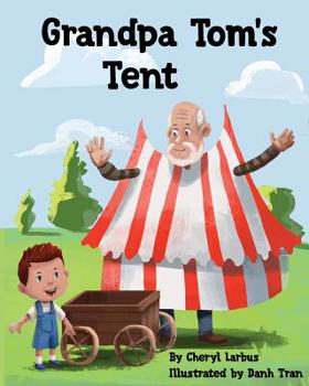 Paperback Grandpa Tom's Tent Book